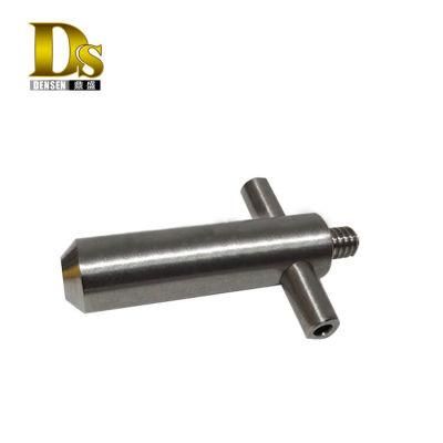 Densen Customized Stainless Steel 316 Machining Valve Shaft, Stainless Steel Part and Valve Rocker Arm Shaft, Valve Spindle